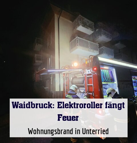 Wohnungsbrand in Unterried