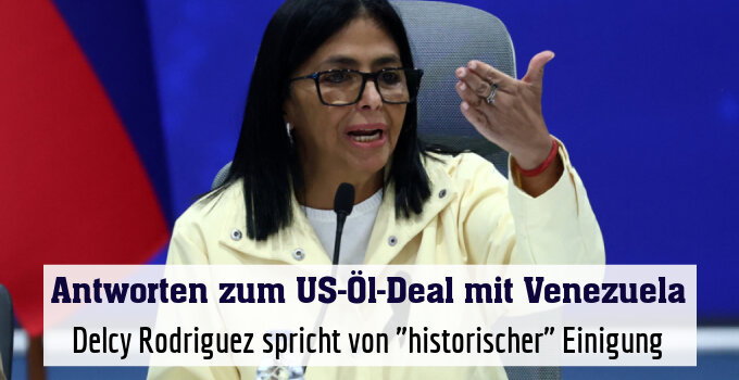 Delcy Rodriguez spricht von "historischer" Einigung