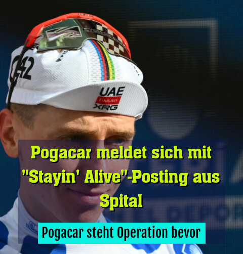 Pogacar steht Operation bevor