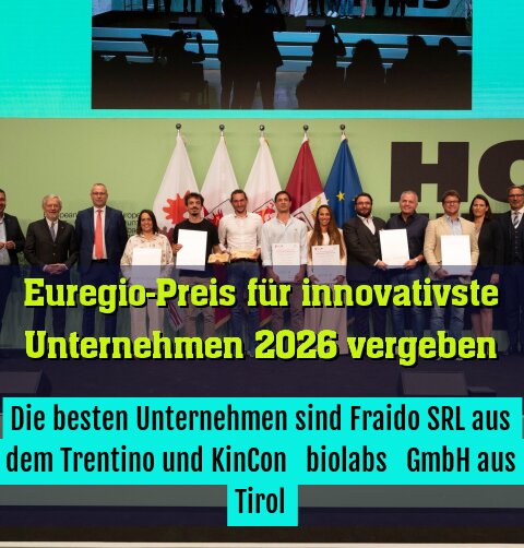 Die besten Unternehmen sind Fraido SRL aus dem Trentino und KinCon biolabs GmbH aus Tirol