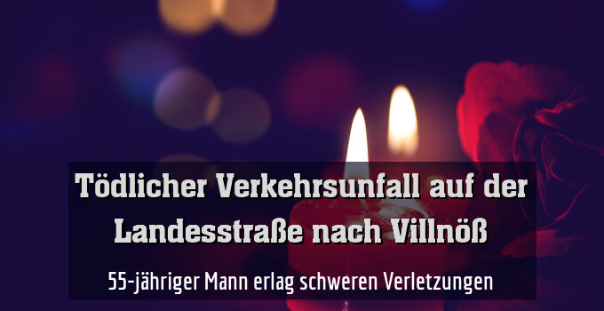 55-jähriger Mann erlag schweren Verletzungen