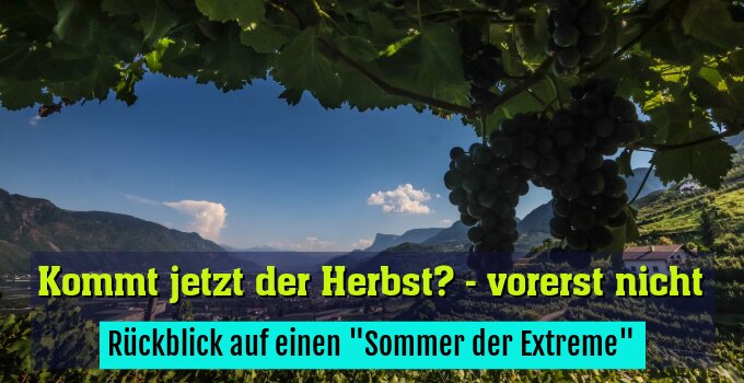 Rückblick auf einen "Sommer der Extreme"
