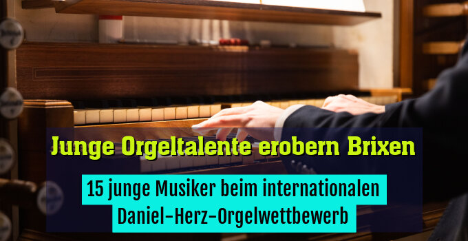 15 junge Musiker beim internationalen Daniel-Herz-Orgelwettbewerb