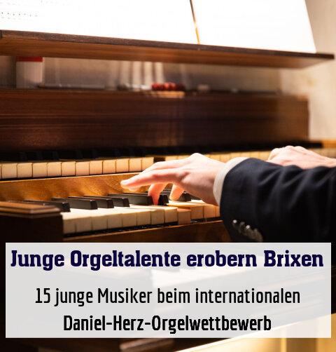 15 junge Musiker beim internationalen Daniel-Herz-Orgelwettbewerb