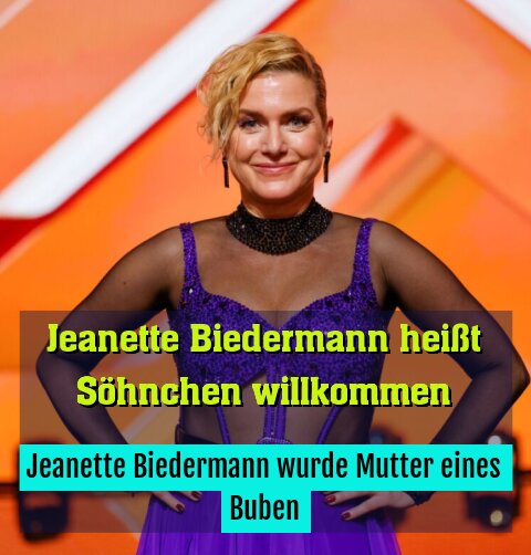 Jeanette Biedermann wurde Mutter eines Buben