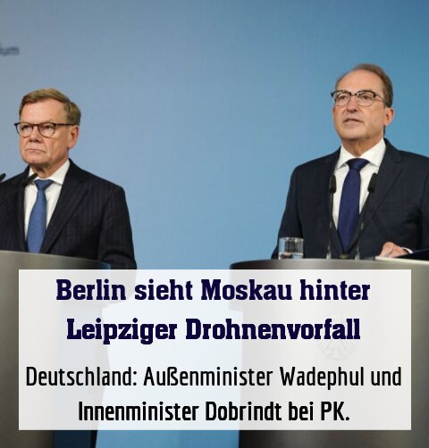 Deutschland: Außenminister Wadephul und Innenminister Dobrindt bei PK.