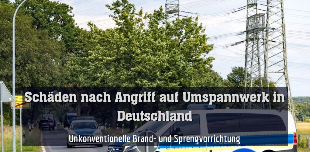 Sprengvorrichtung an Umspannwerk in Brandenburg gefunden