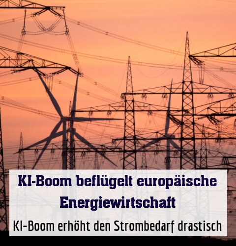 KI-Boom erhöht den Strombedarf drastisch