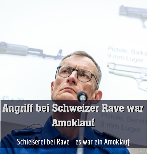 Schießerei bei Rave - es war ein Amoklauf