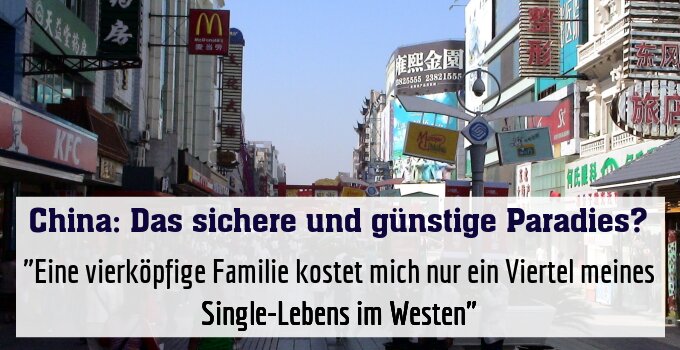 "Eine vierköpfige Familie kostet mich nur ein Viertel meines Single-Lebens im Westen"