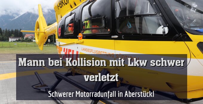 Schwerer Motorradunfall in Aberstückl