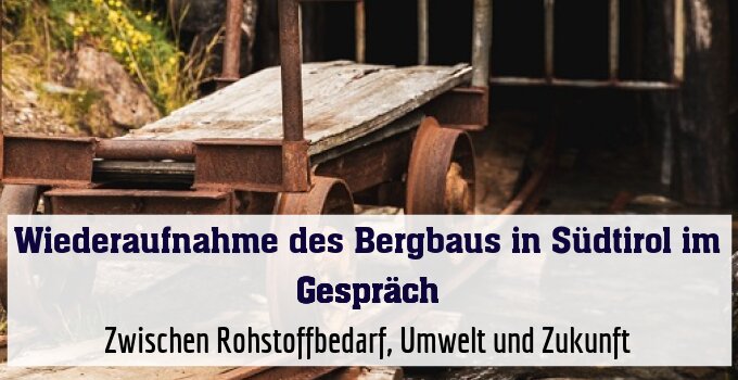 Zwischen Rohstoffbedarf, Umwelt und Zukunft