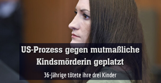 36-Jährige tötete ihre drei Kinder