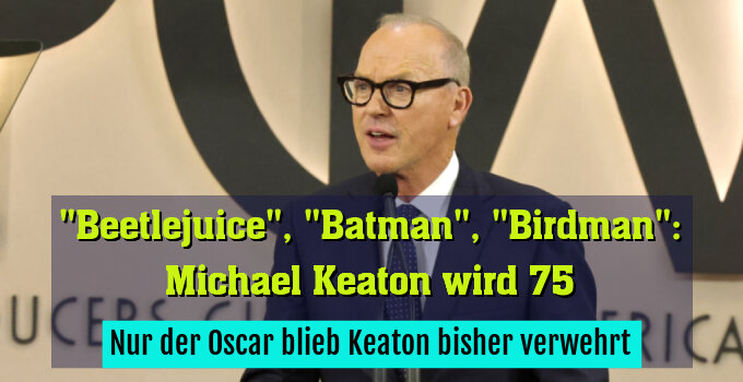 Nur der Oscar blieb Keaton bisher verwehrt
