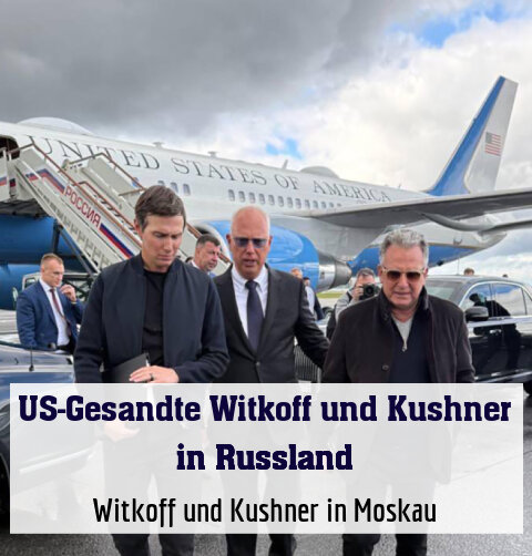 Witkoff und Kushner in Moskau