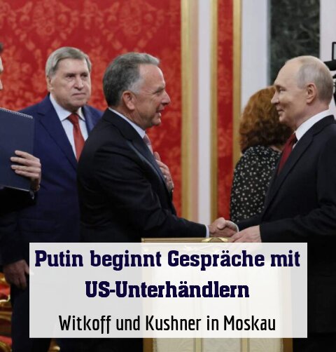 Wladimir Putin begrüßt Steve Witkoff und Jared Kushner (l.)