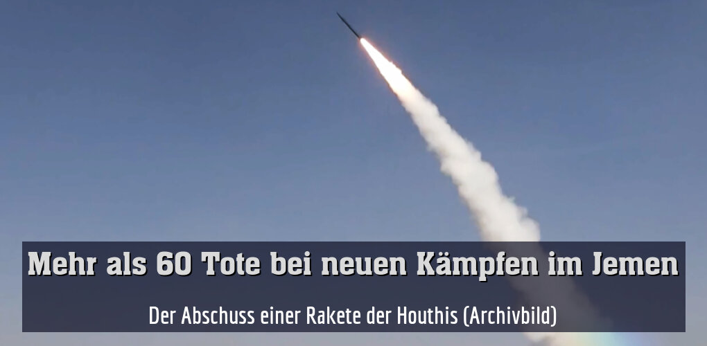 Der Abschuss einer Rakete der Houthis (Archivbild)
