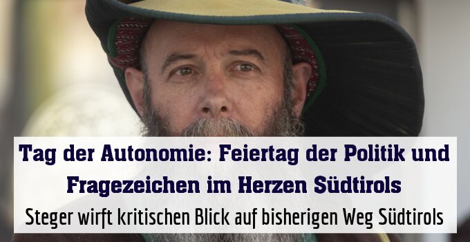Steger wirft kritischen Blick auf bisherigen Weg Südtirols