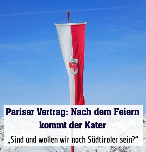 „Sind und wollen wir noch Südtiroler sein?“