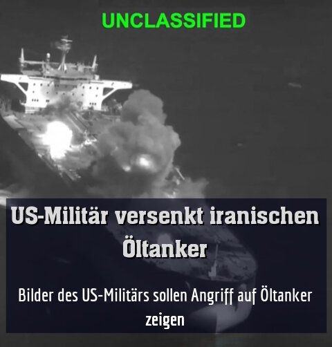 Bilder des US-Militärs sollen Angriff auf Öltanker zeigen