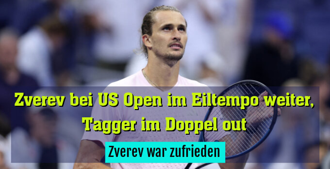 Zverev war zufrieden