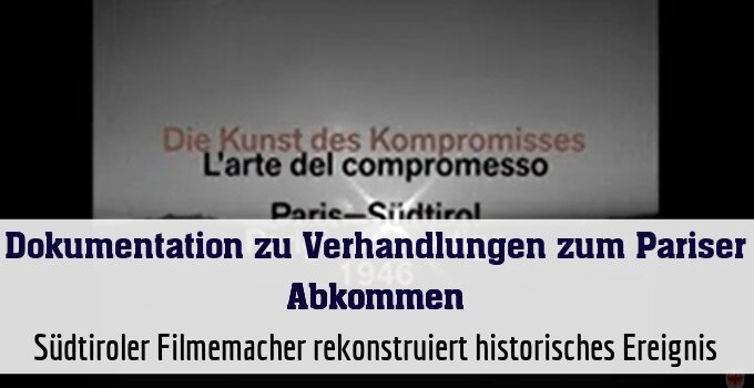 Südtiroler Filmemacher rekonstruiert historisches Ereignis