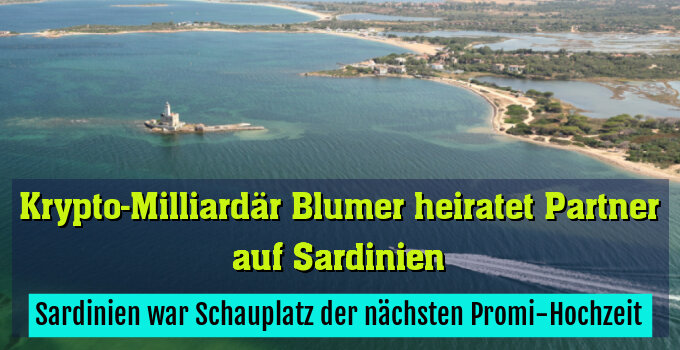 Sardinien war Schauplatz der nächsten Promi-Hochzeit