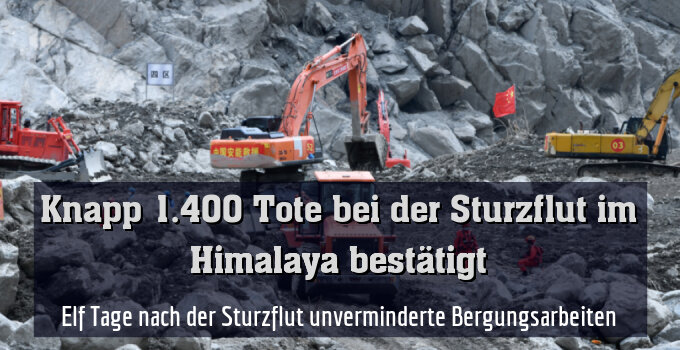 Elf Tage nach der Sturzflut unverminderte Bergungsarbeiten