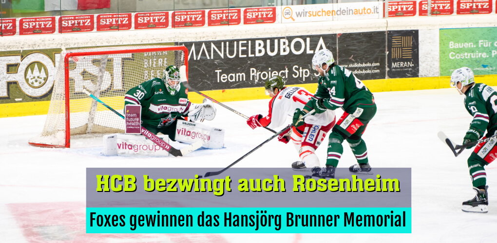 Foxes gewinnen das Hansjörg Brunner Memorial