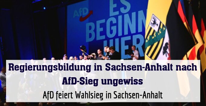 AfD feiert Wahlsieg in Sachsen-Anhalt