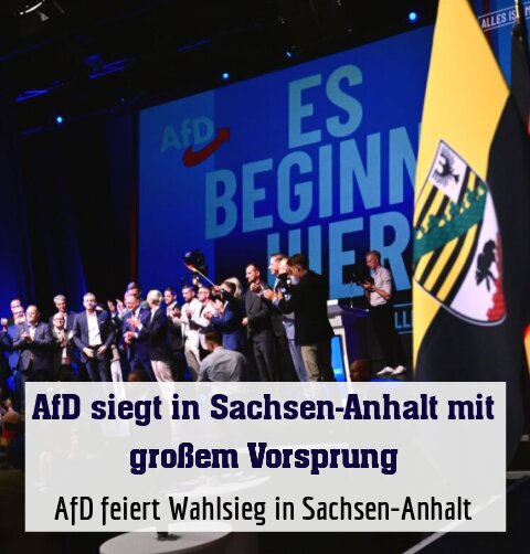 AfD feiert Wahlsieg in Sachsen-Anhalt