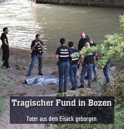 Toter aus dem Eisack geborgen
