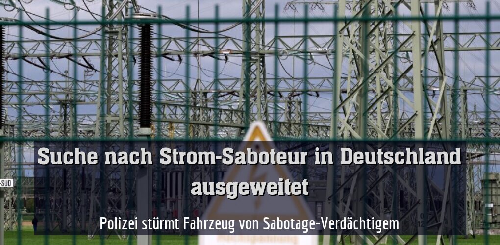 Strom-Sabotage in Deutschland