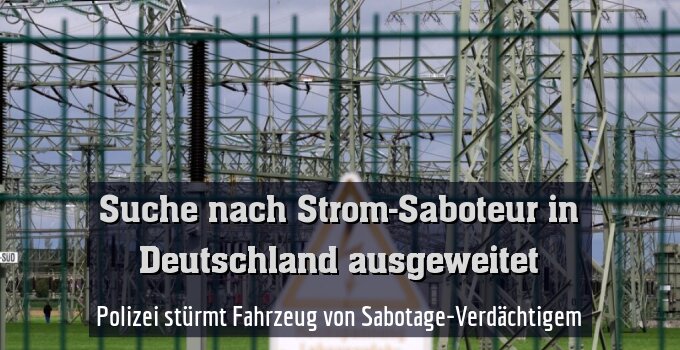 Strom-Sabotage in Deutschland