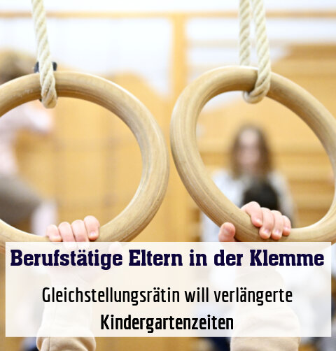 Gleichstellungsrätin will verlängerte Kindergartenzeiten