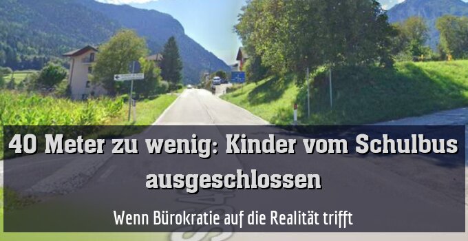 Wenn Bürokratie auf die Realität trifft