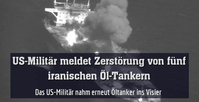 Das US-Militär nahm erneut Öltanker ins Visier (Archiv)