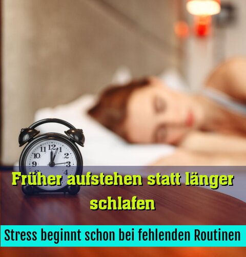 Stress beginnt schon bei fehlenden Routinen