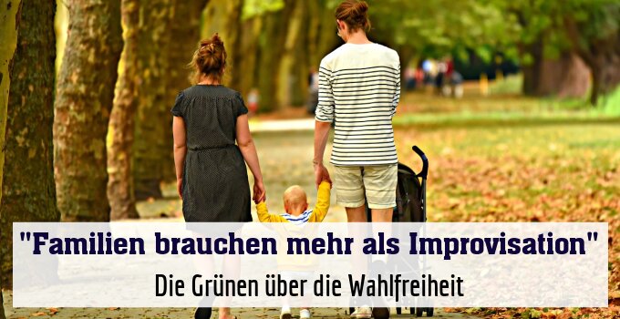 Die Grünen über die Wahlfreiheit
