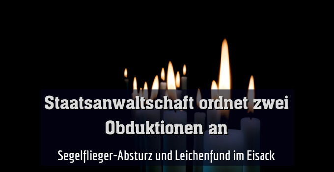 Segelflieger-Absturz und Leichenfund im Eisack