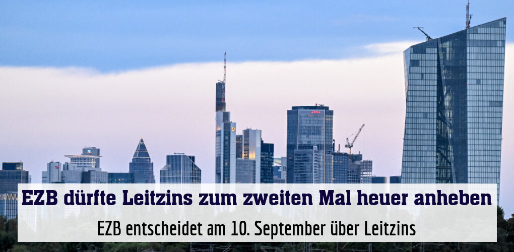 EZB entscheidet am 10. September über Leitzins