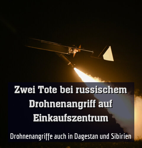 Drohnenangriffe auch in Dagestan und Sibirien