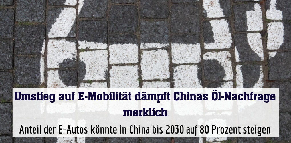 Anteil der E-Autos könnte in China bis 2030 auf 80 Prozent steigen