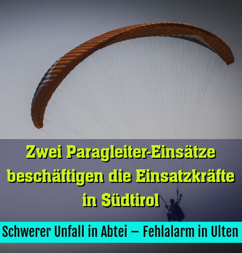 Schwerer Unfall in Abtei – Fehlalarm in Ulten
