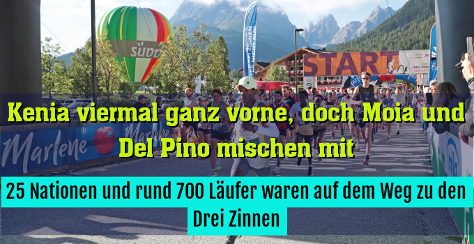 25 Nationen und rund 700 Läufer waren auf dem Weg zu den Drei Zinnen