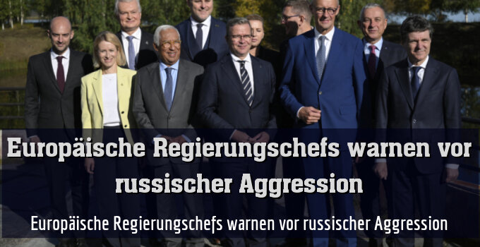 Europäische Regierungschefs warnen vor russischer Aggression