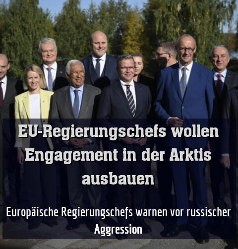 Europäische Regierungschefs warnen vor russischer Aggression