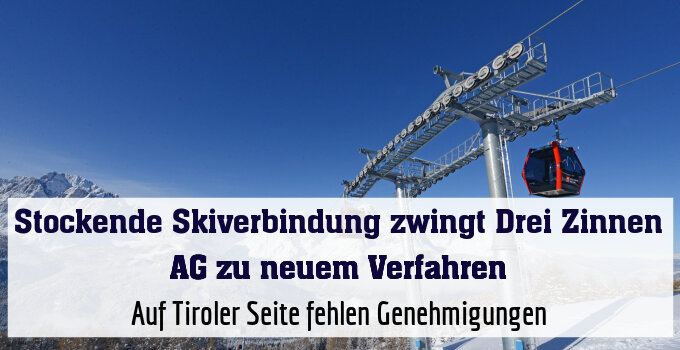 Auf Tiroler Seite fehlen Genehmigungen