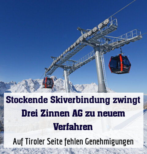 Auf Tiroler Seite fehlen Genehmigungen
