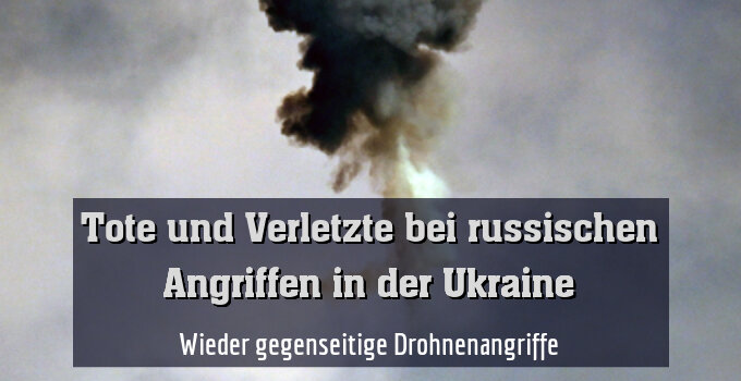 Wieder gegenseitige Drohnenangriffe (Archivbild)